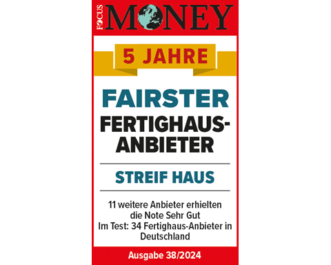 5 Jahre Fairster Fertighausanbieter STREIF Haus