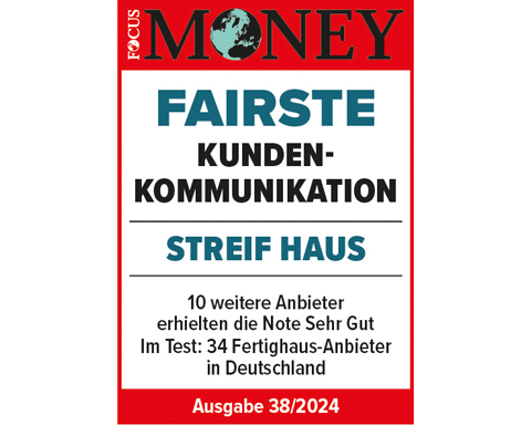 Fairster Fertighausanbieter STREIF Haus - Fairste Kundenkommunikation