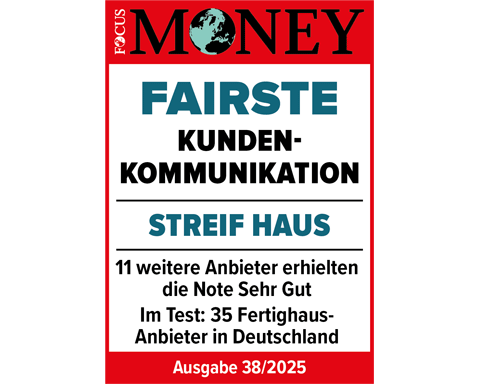 Fairster Fertighausanbieter STREIF Haus 2025 - Fairste Kundenkommunikation