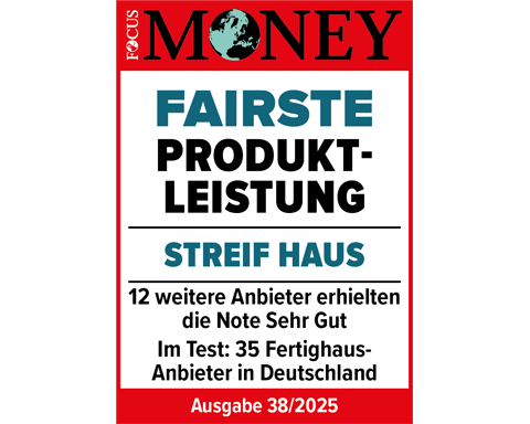 Fairster Fertighausanbieter STREIF Haus 2025 - Fairste Produktleistung